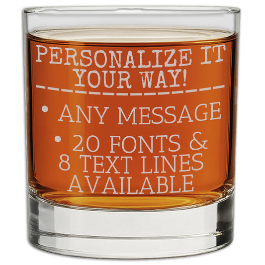Your Custom Text Personalized Etched Whiskey Glass 11oz