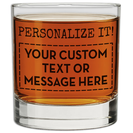 Personalized Your Text Here Printed Whiskey Glass 11oz