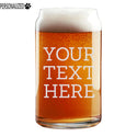 Your Custom Text Beer Etched Can Glass 16oz